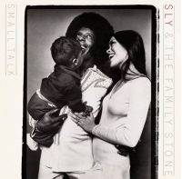 Sly And The Family Stone : Small Talk